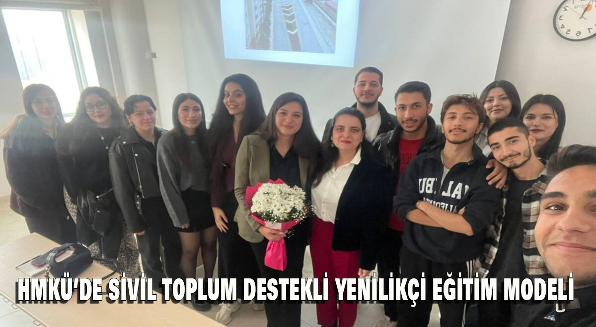 HMKÜ’de sivil toplum destekli yenilikçi eğitim modeli