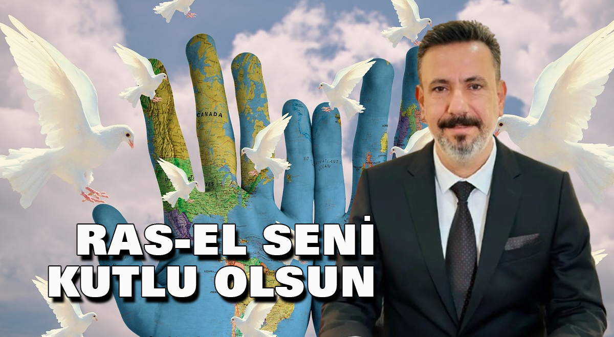 Ras-el Seni kutlu olsun