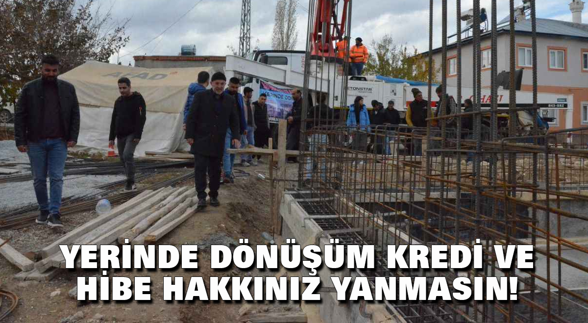 Yerinde dönüşüm kredi hakkınız yanmasın!