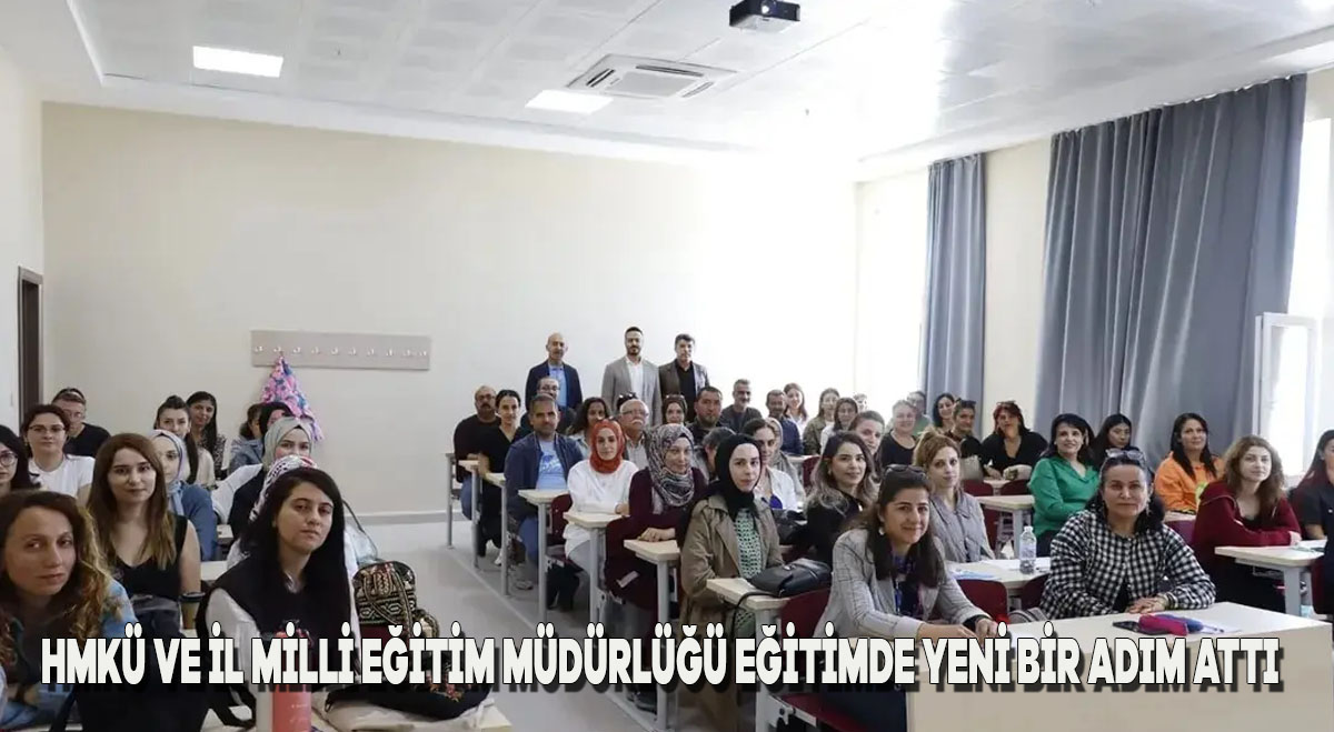 HMKÜ ve İl Milli Eğitim Müdürlüğü, Eğitimde Yeni Bir Adım Attı