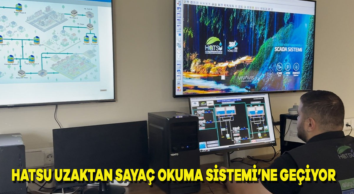 HATSU, UZAKTAN SAYAÇ OKUMA SİSTEMİ’NE GEÇİYOR