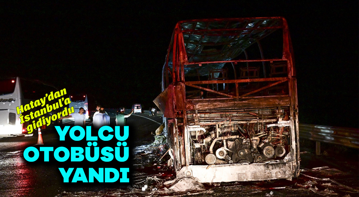 Yolcu otobüsü yandı