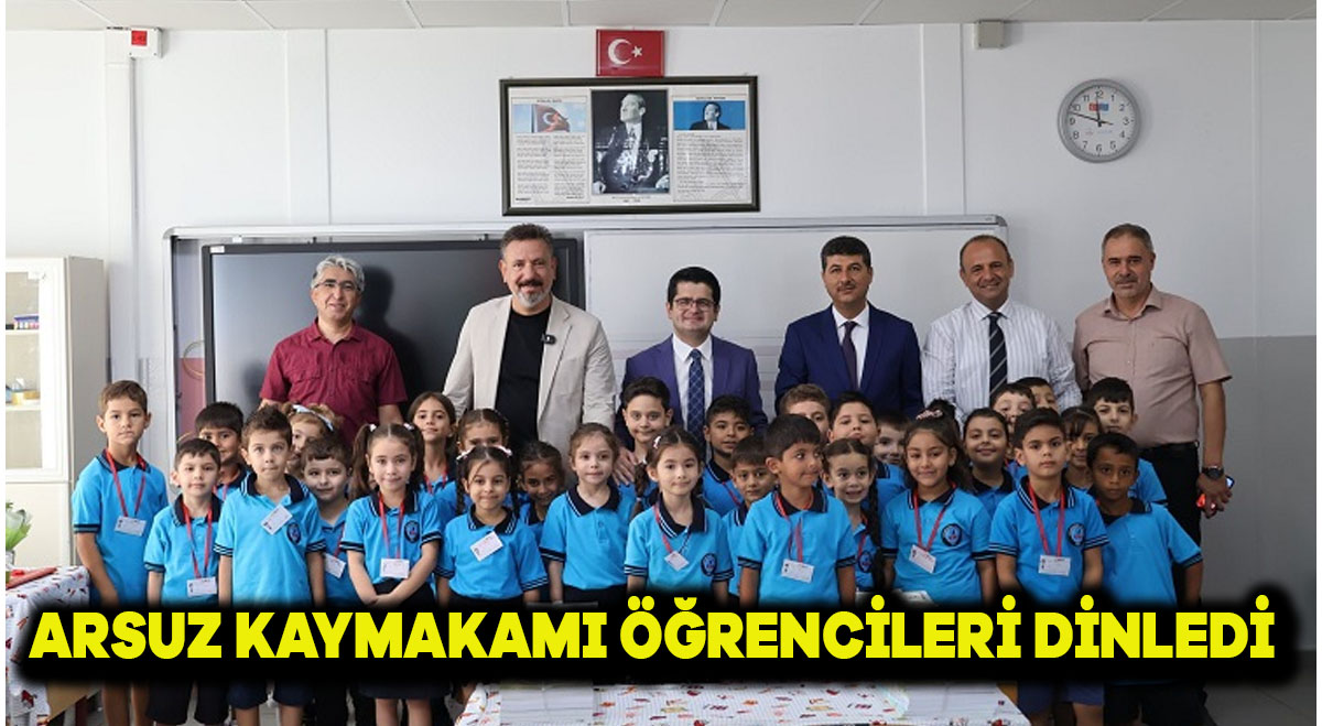 Arsuz Kaymakamı öğrencileri dinledi