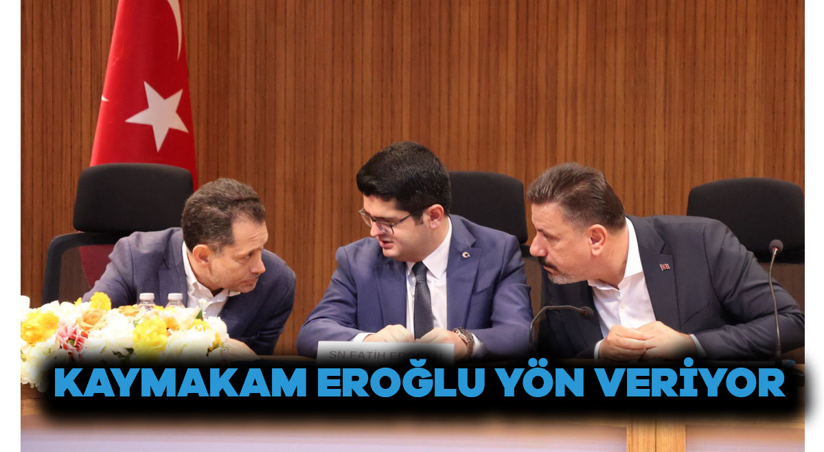 Kaymakam Eroğlu YÖN veriyor