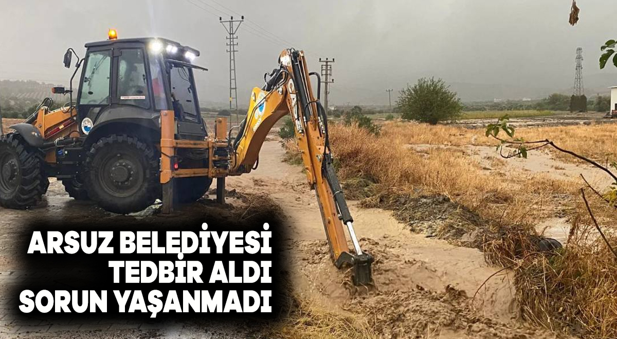 Arsuz belediyesi tedbir aldı sorun yaşanmadı