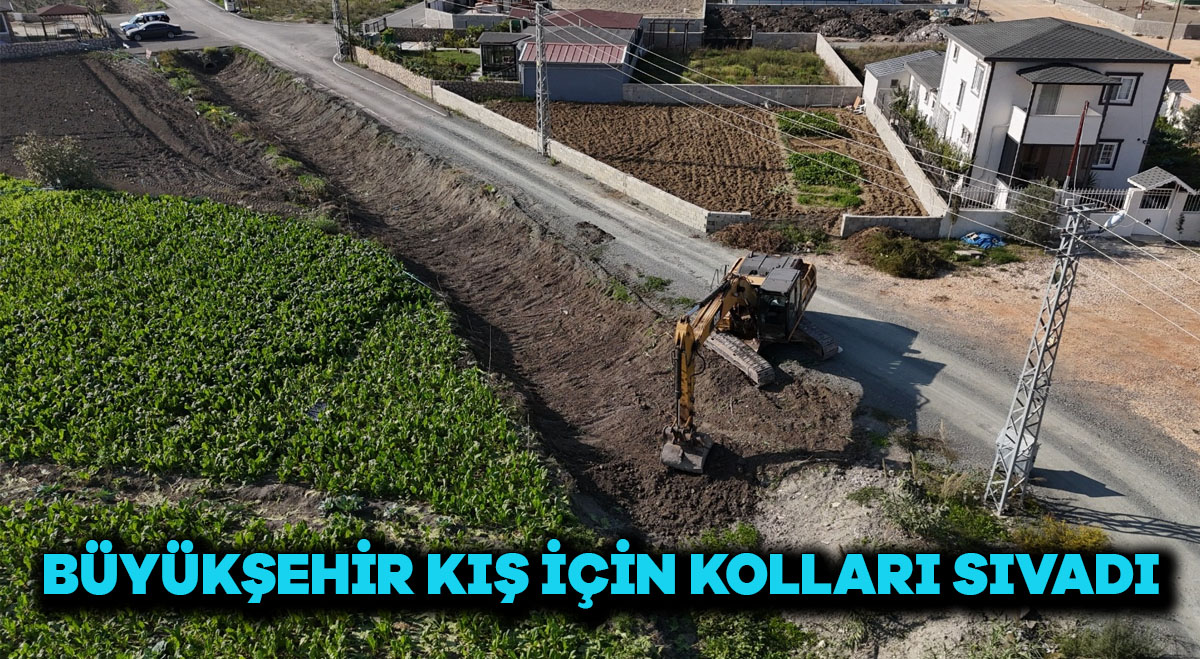 BÜYÜKŞEHİR, KIŞ İÇİN KOLLARI SIVADI