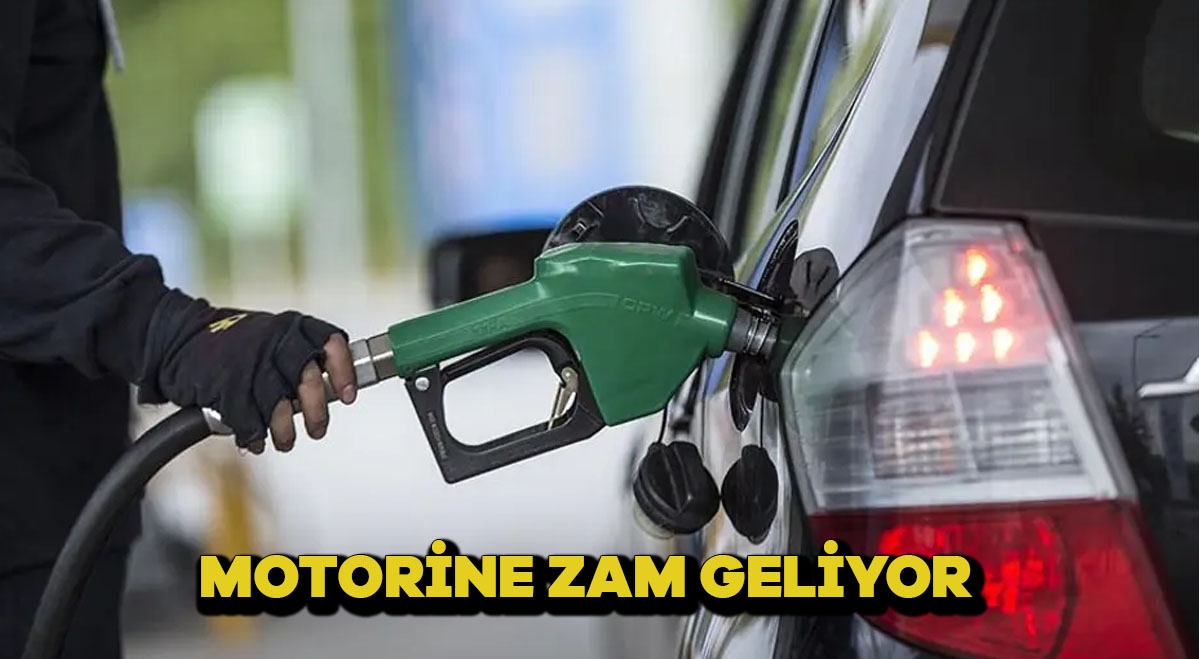 Motorine zam geliyor