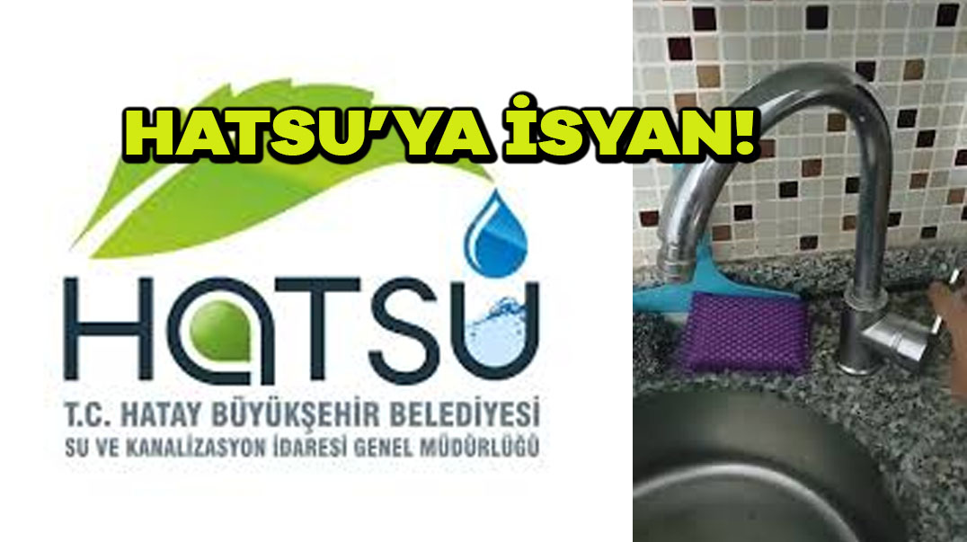 HATSU’YA İSYAN!
