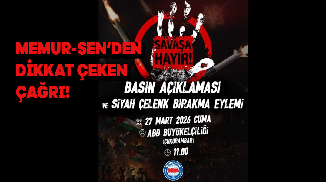 Memur-Sen’den dikkat çeken çağrı