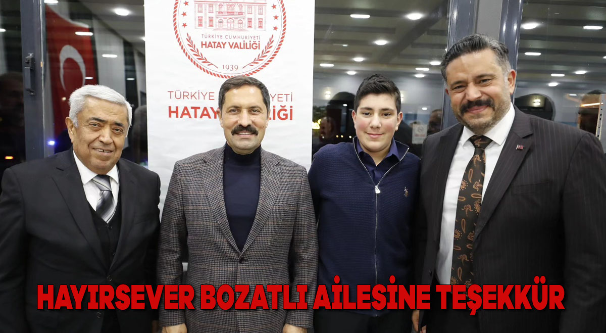 Hayırsever Bozatlı ailesine teşekkür