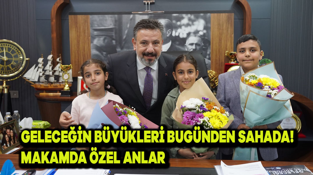 Geleceğin Büyükleri Bugünden Sahada! Makamda Özel Anlar
