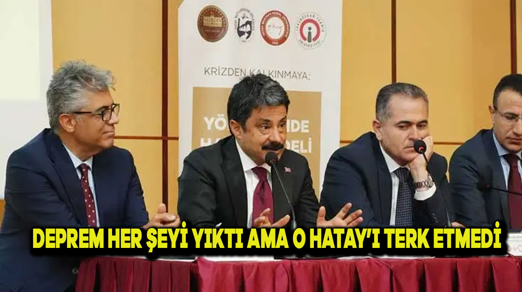 Deprem Her Şeyi Yıktı Ama O Hatay’ı Terk Etmedi